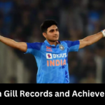 Shubman Gill Records and their Allurements